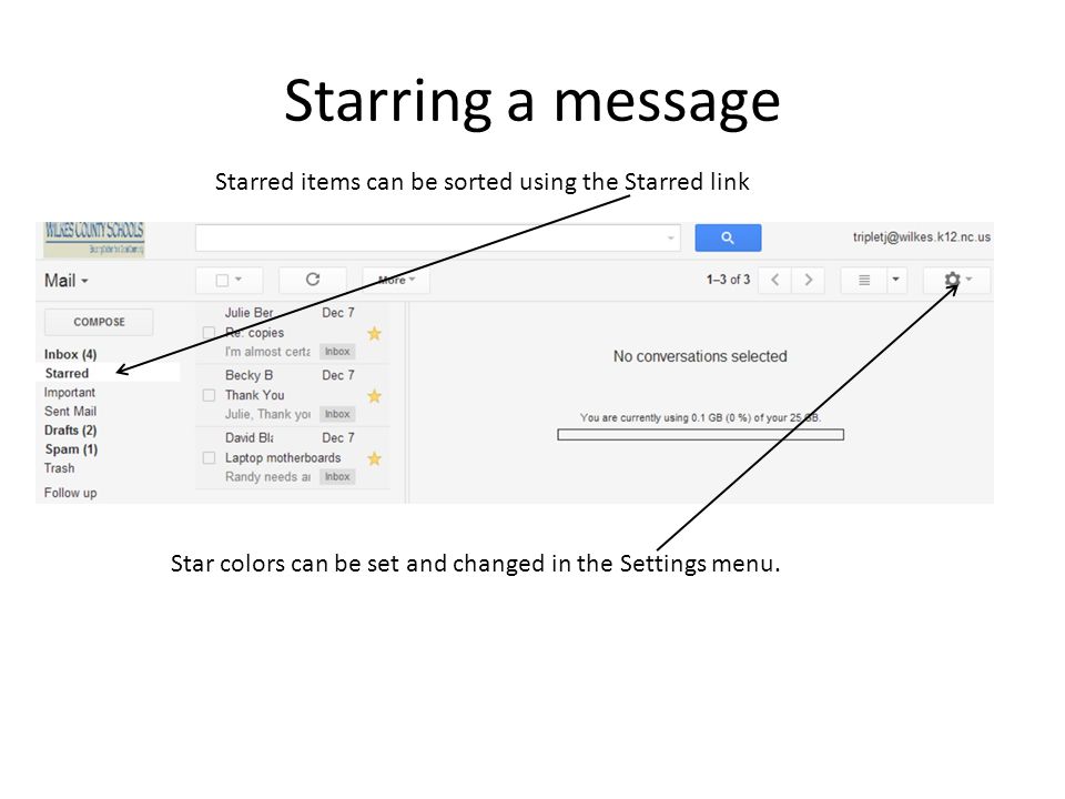 Starring a message Starred items can be sorted using the Starred link