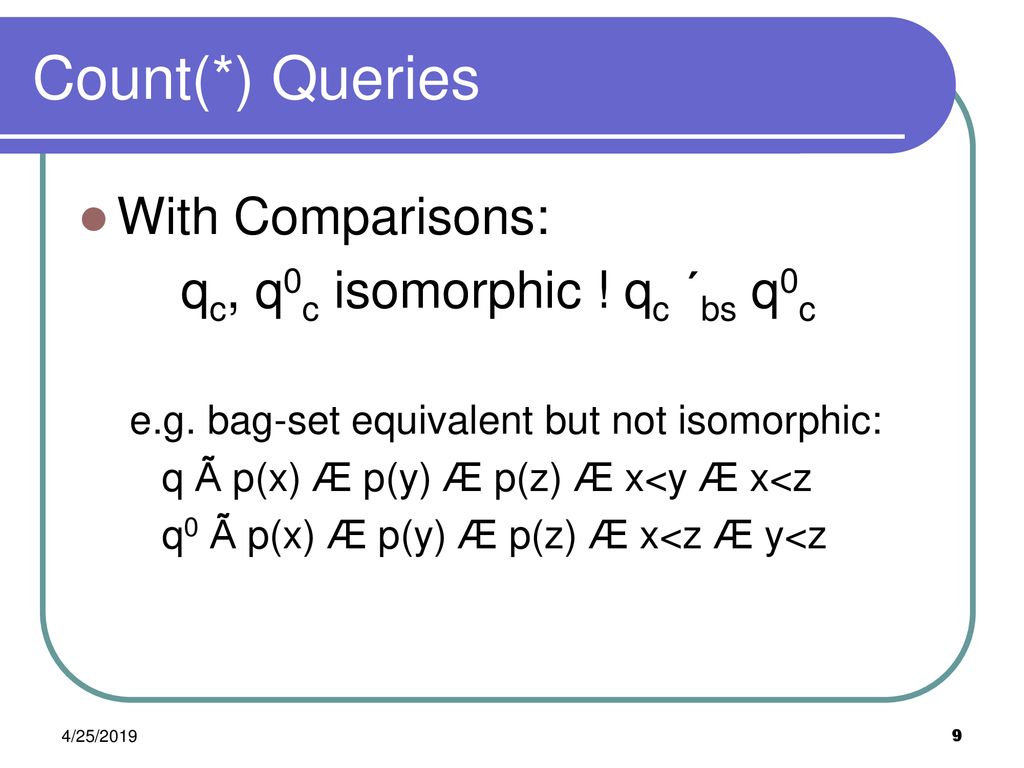 Equivalence Of Aggregate Queries In Conjunctive Ql Ppt Download