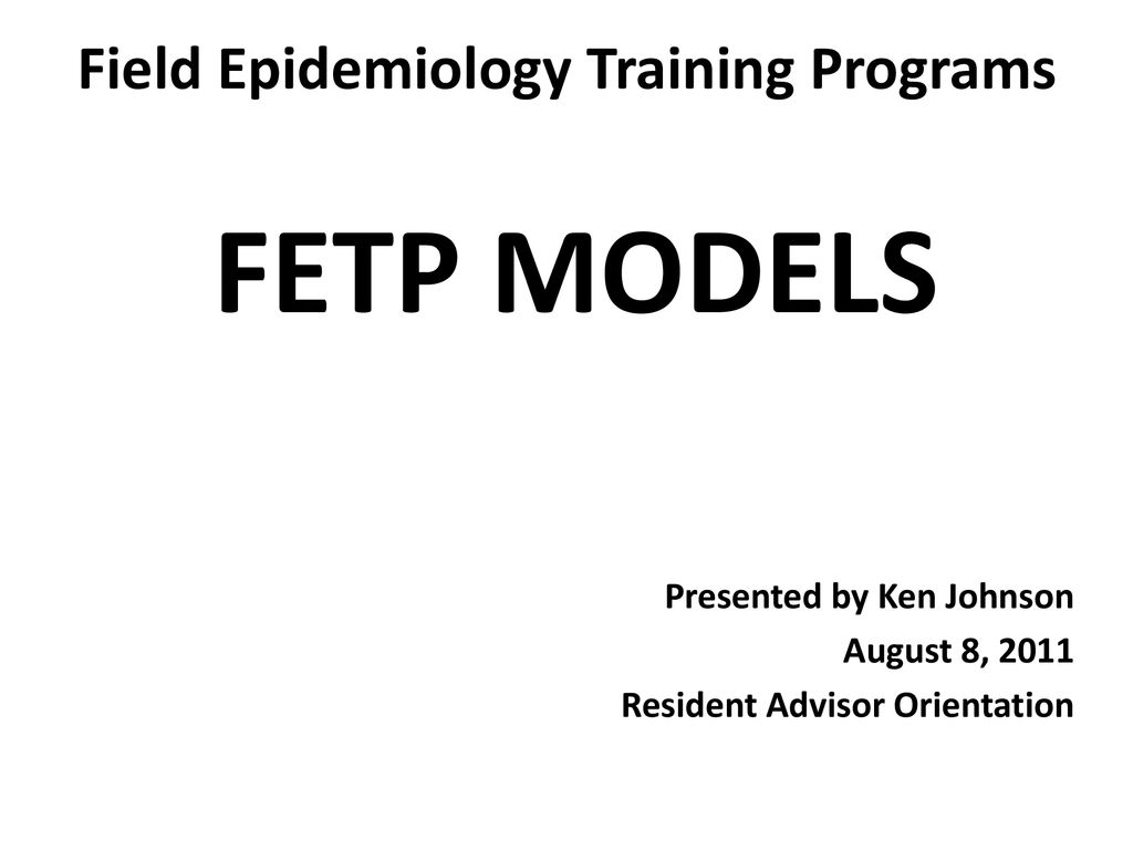 Field Epidemiology Training Programs ppt download
