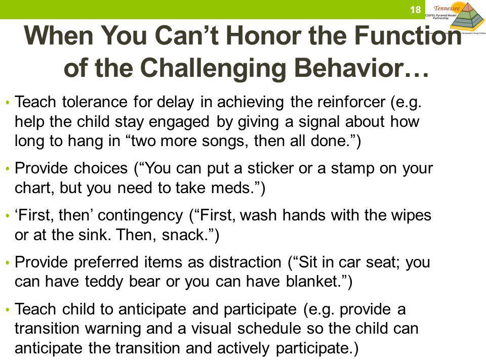 When You Can’t Honor the Function of the Challenging Behavior…
