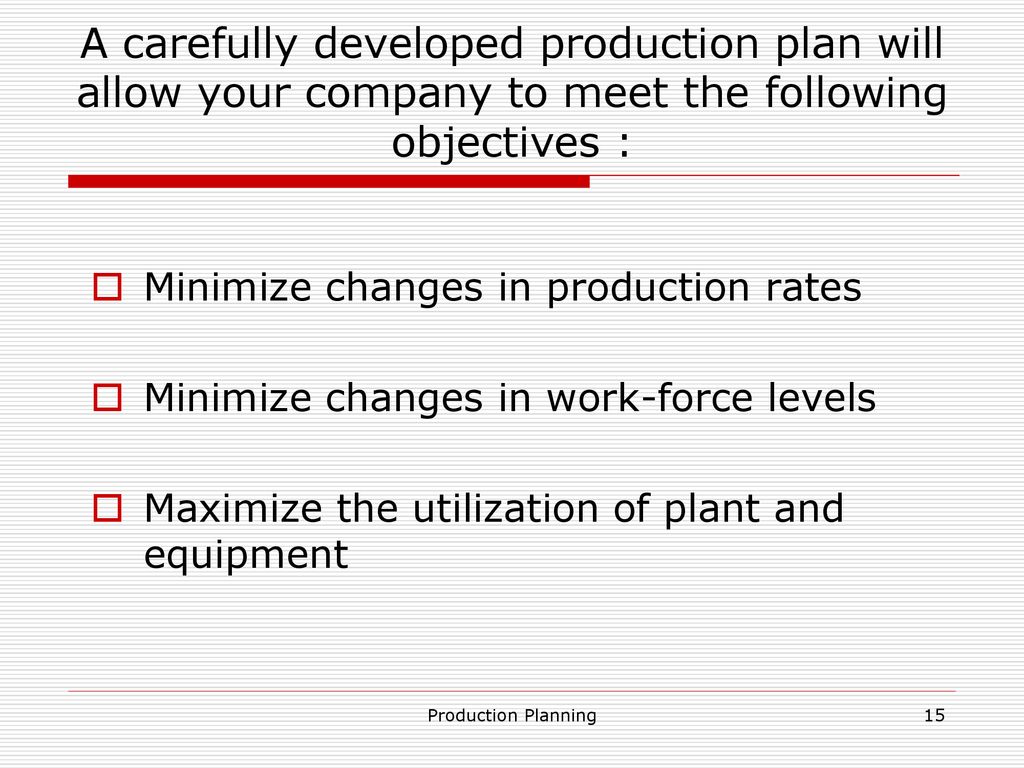Minimize changes in production rates