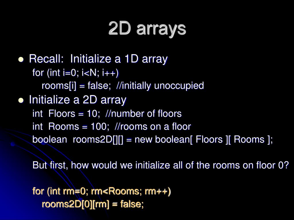 Two dimensional arrays. - ppt download