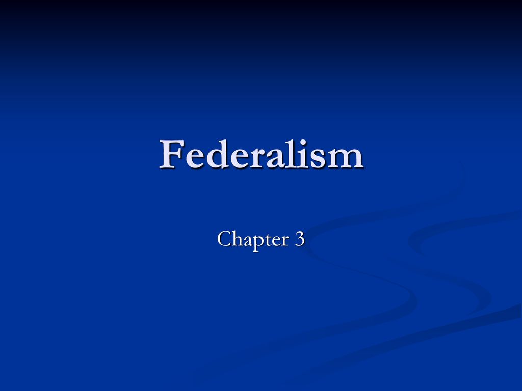 Federalism Chapter Ppt Download federalism-chapter-ppt-download