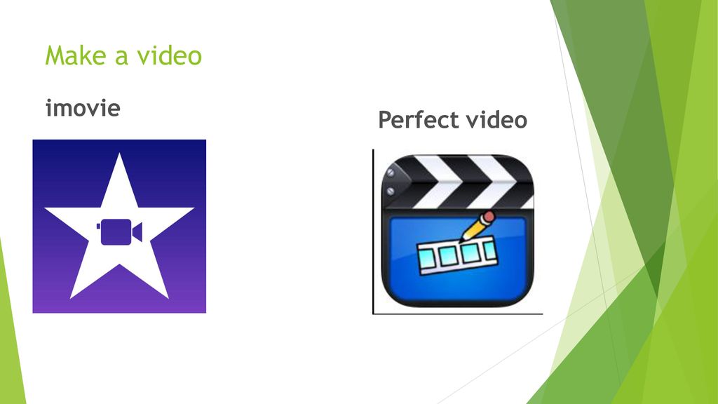 Make a video imovie Perfect video
