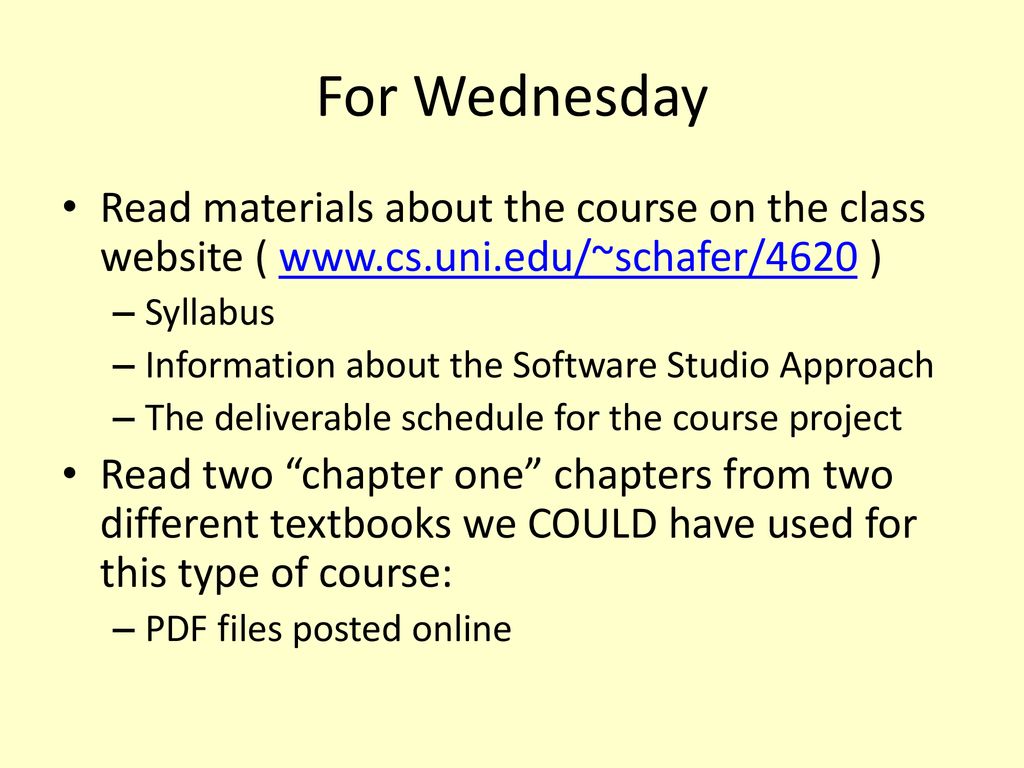 For Wednesday Read materials about the course on the class website (   )