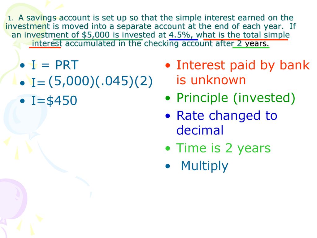 Simple Interest Formula I = PRT. - ppt download