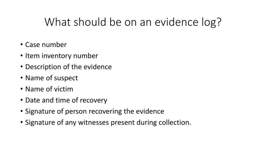Types of Evidence and Evidence Log ppt download Types of Evidence and Evidence Log ppt download