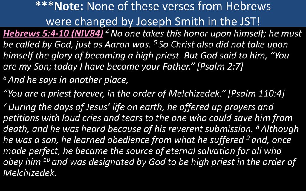 ***Note: None of these verses from Hebrews were changed by Joseph Smith in the JST!