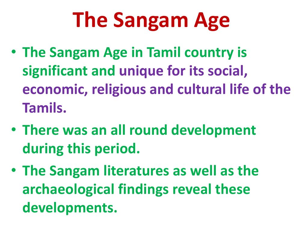 Sangam Age and Kalabhras - ppt download