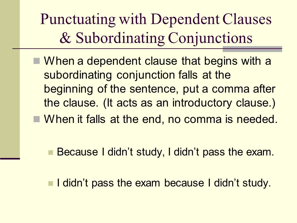Punctuating with Dependent Clauses & Subordinating Conjunctions