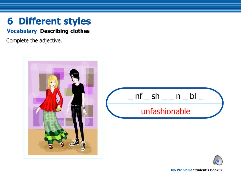6 Different Styles C S L Casual Vocabulary Describing Clothes Ppt Download