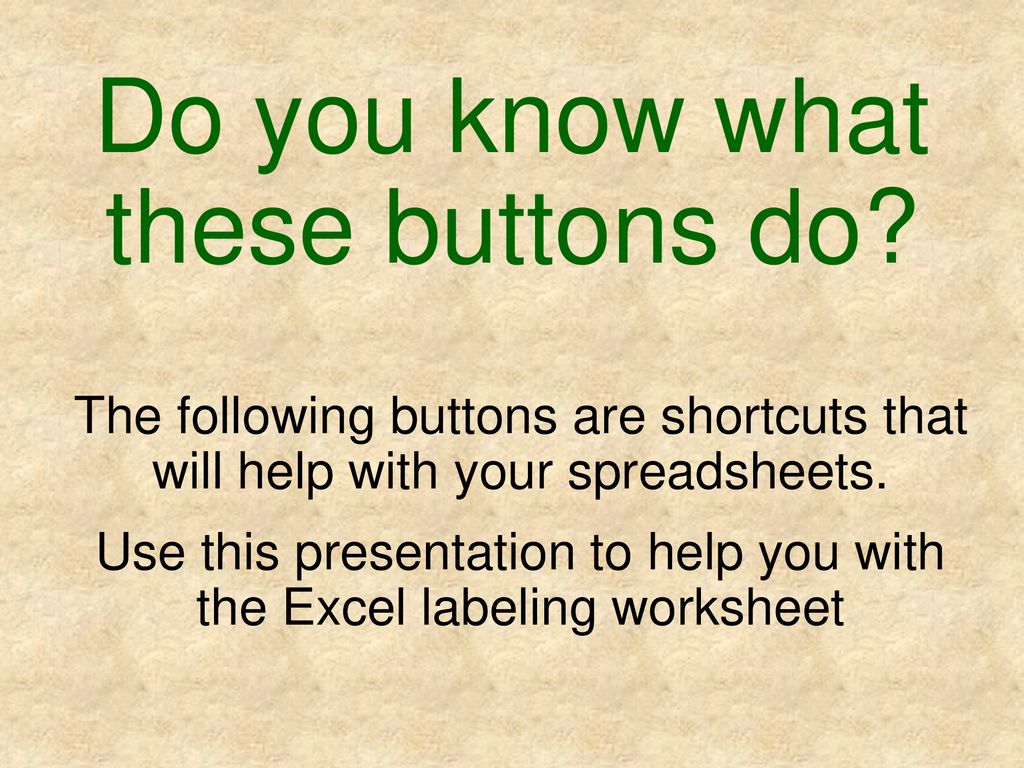 Do you know what these buttons do? - ppt download