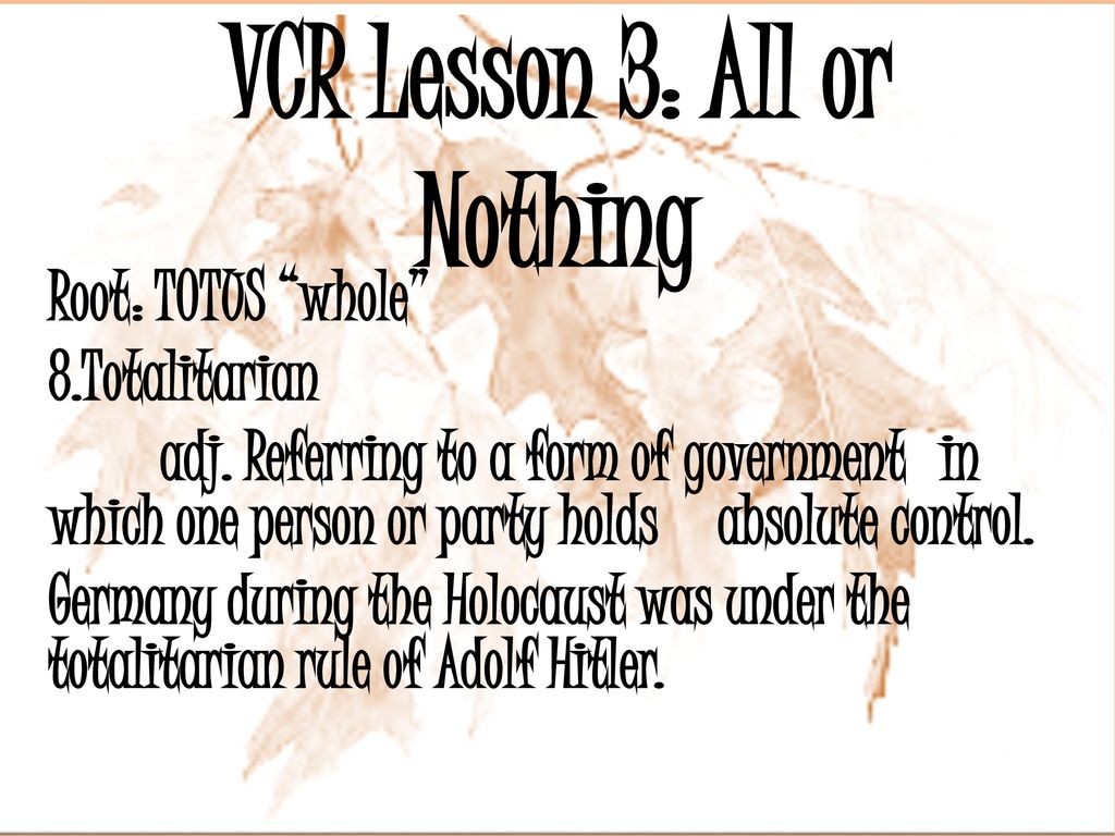 VCR Lesson 3: All or Nothing
