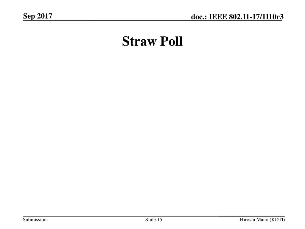 Sep 2017 Straw Poll Hiroshi Mano (KDTI)
