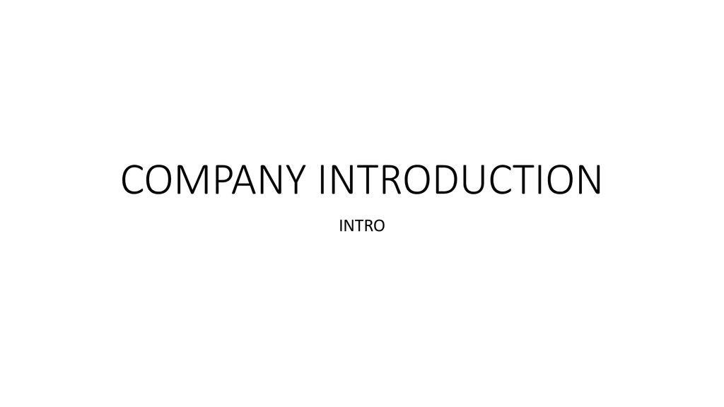 COMPANY INTRODUCTION INTRO Ppt Download company-introduction-intro-ppt-download
