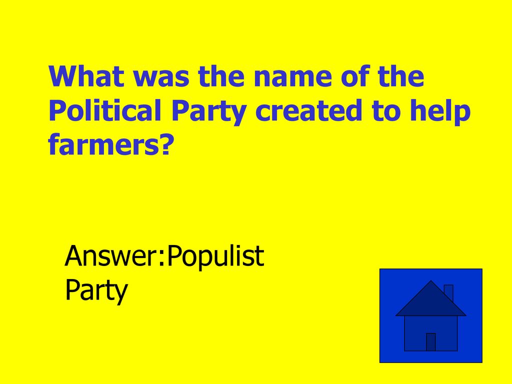 What was the name of the Political Party created to help farmers