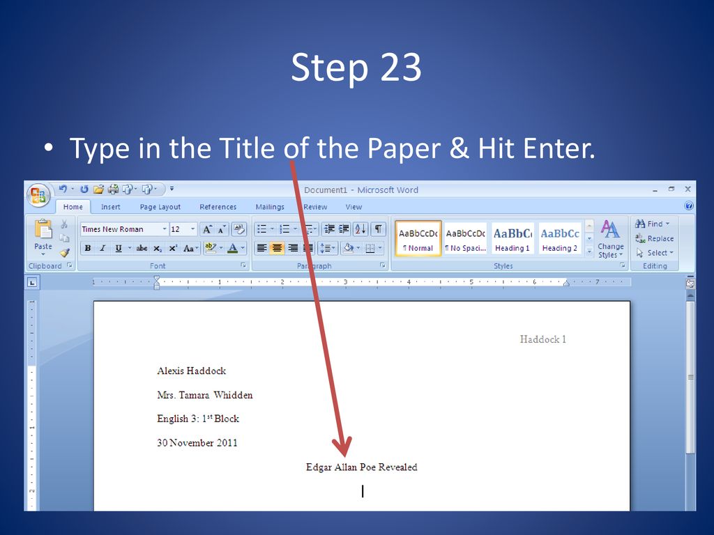 Step 23 Type in the Title of the Paper & Hit Enter.