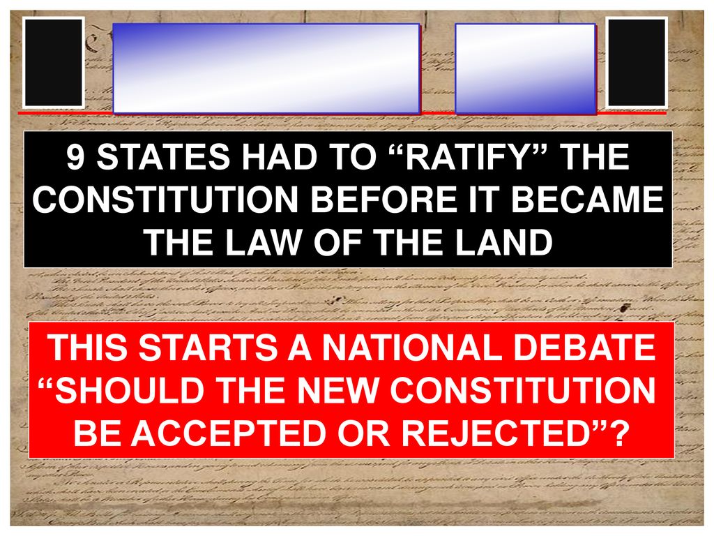 THIS STARTS A NATIONAL DEBATE SHOULD THE NEW CONSTITUTION