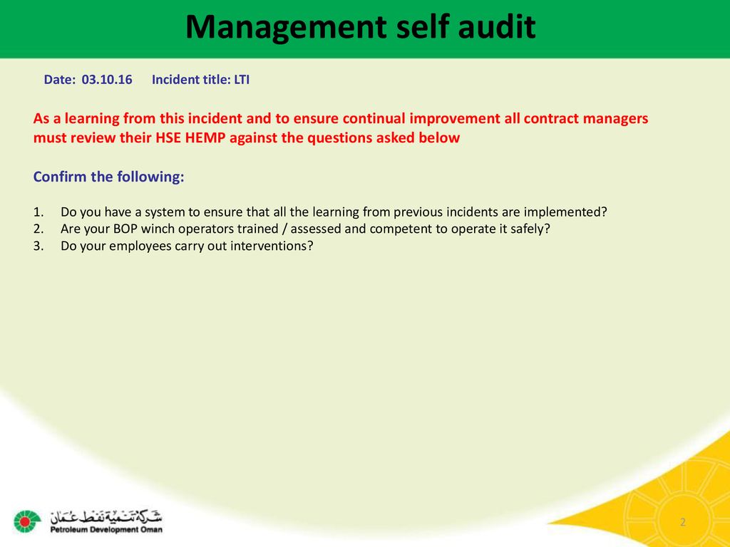 Management self audit Date: Incident title: LTI.