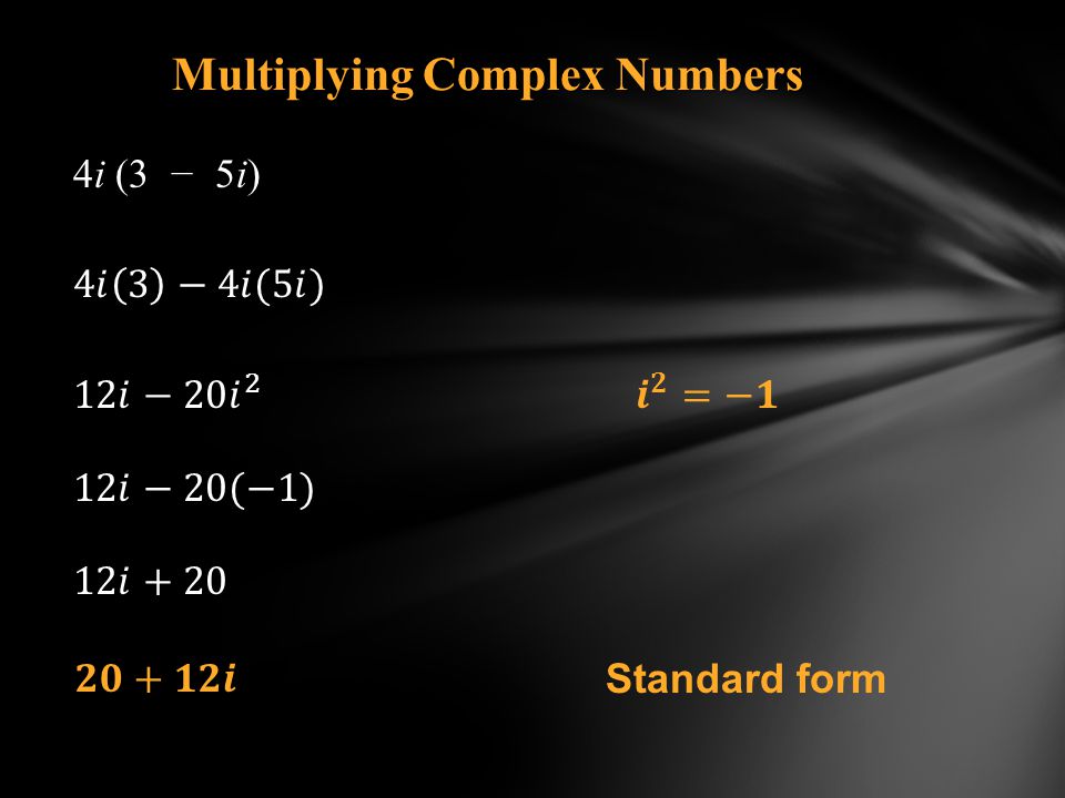 Multiplying Complex Numbers