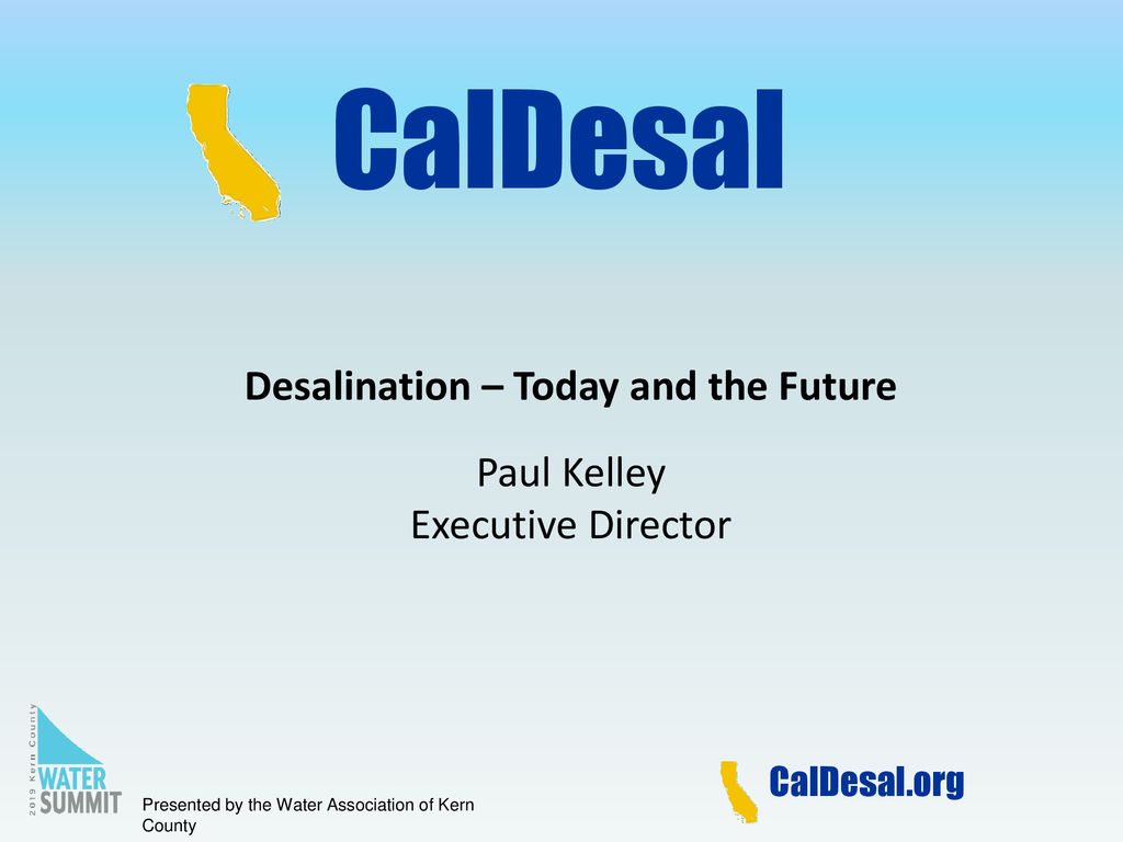 Desalination – Today and the Future
