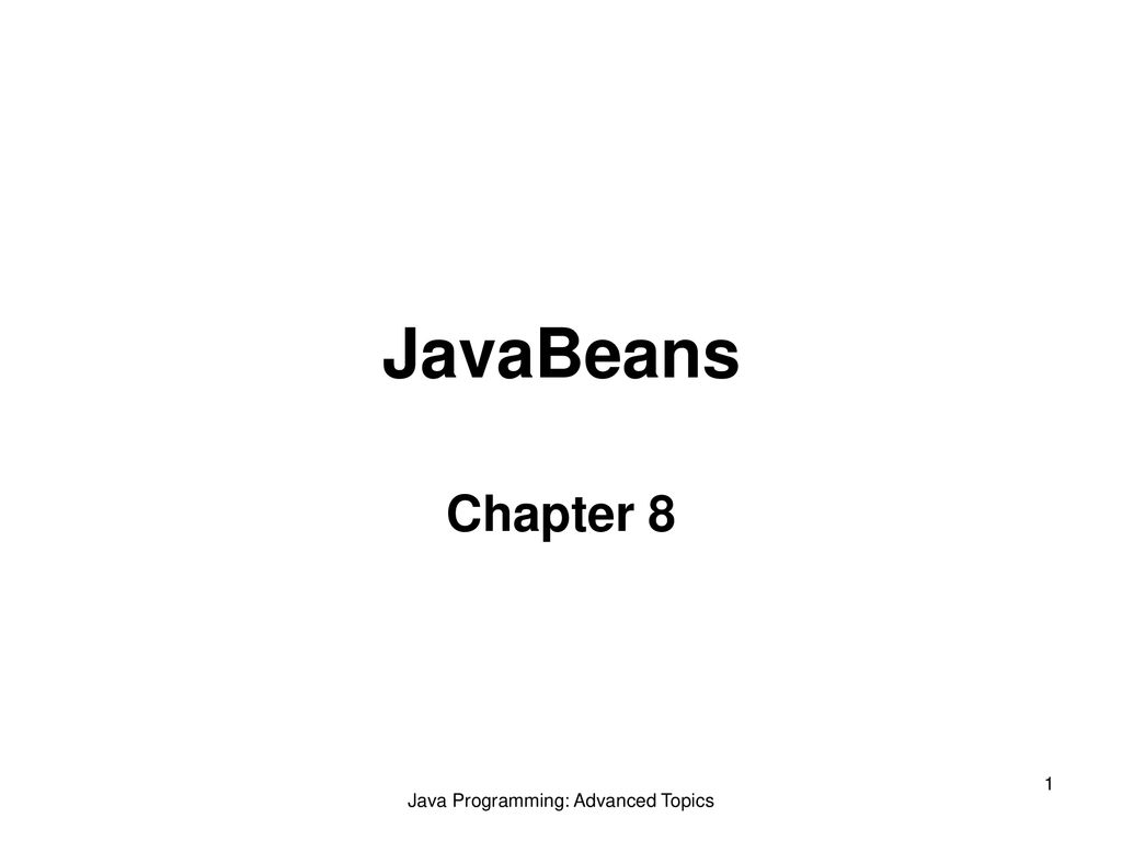 Java Programming: Advanced Topics - ppt download