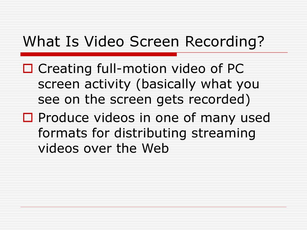 What Is Video Screen Recording
