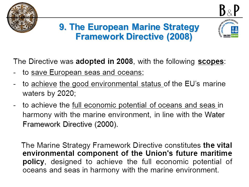 9. The European Marine Strategy Framework Directive (2008)