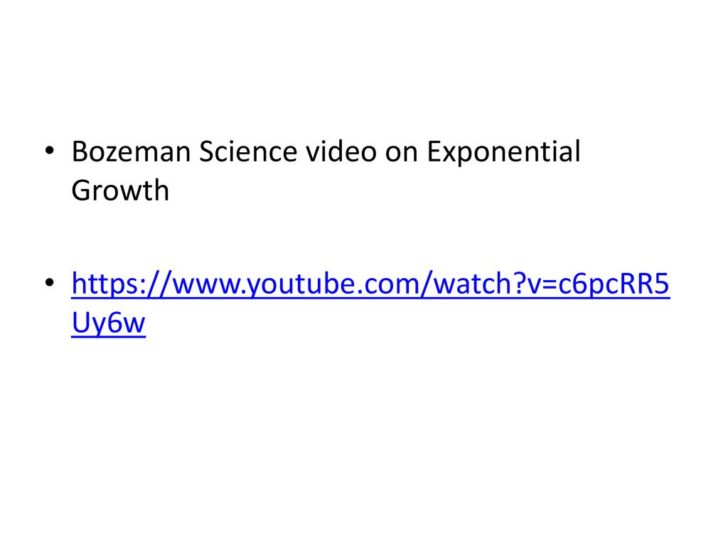 Bozeman Science video on Exponential Growth