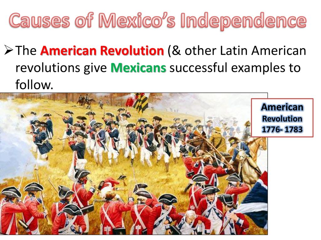 Causes of Mexico’s Independence