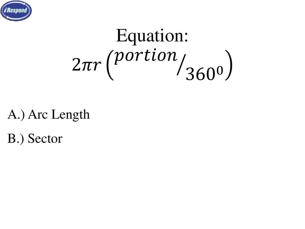 Applications Of Arc Length And Area Of A Sector Ppt Download Applications Of Arc Length And Area Of A Sector Ppt Download