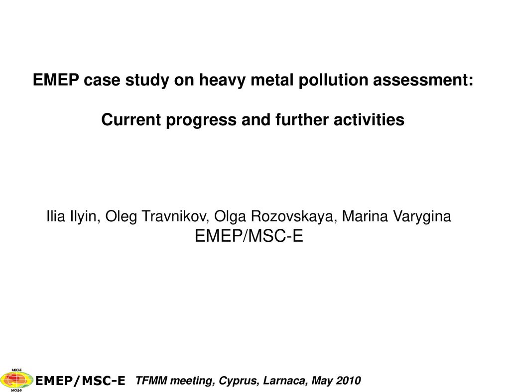 EMEP Case Study On Heavy Metal Pollution Assessment: - Ppt Download