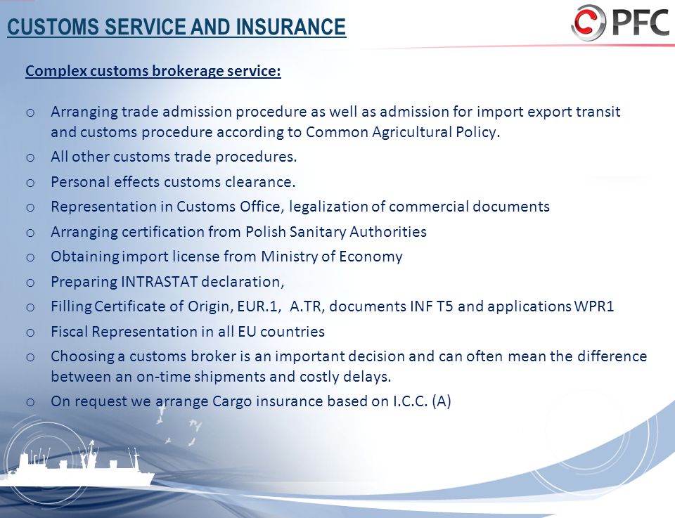 CUSTOMS SERVICE AND INSURANCE