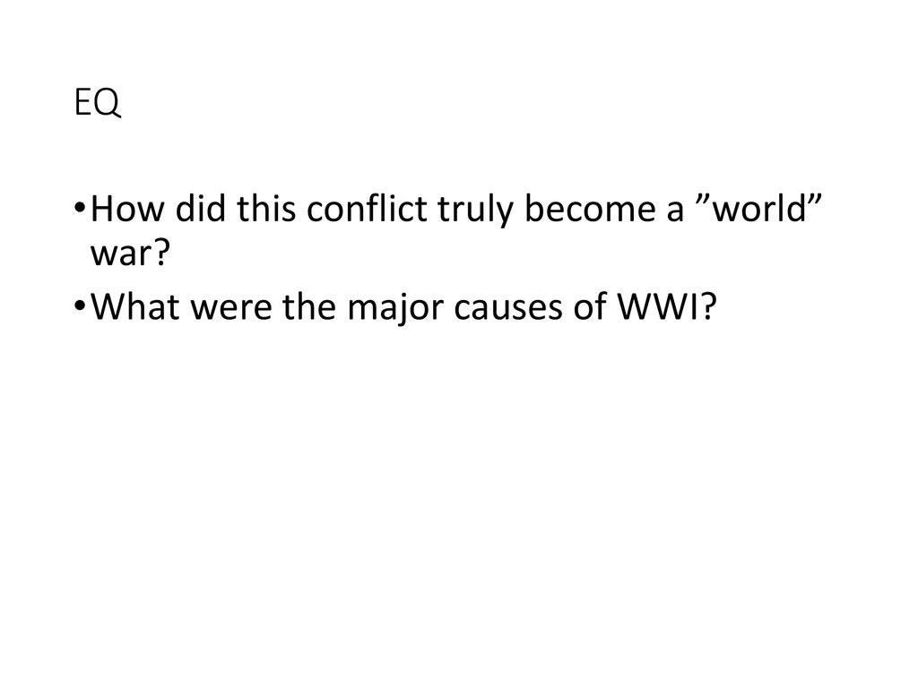 Causes Outbreak And Course Of Wwi Ppt Download