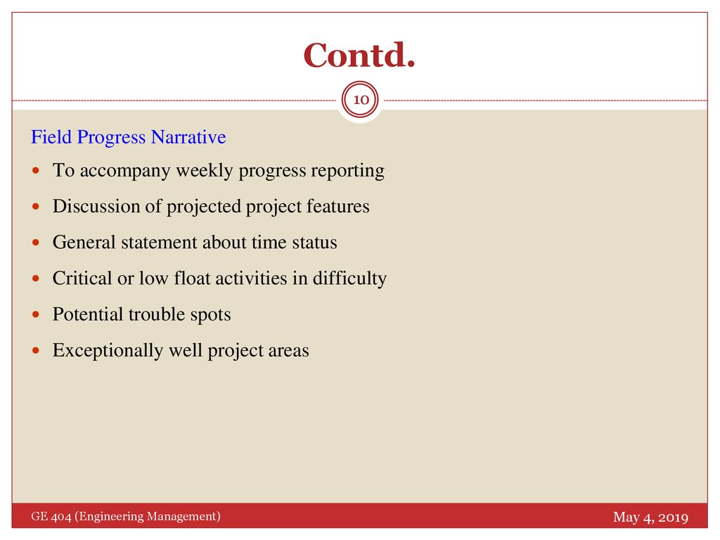 Contd. Field Progress Narrative To accompany weekly progress reporting