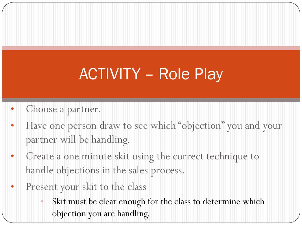 ACTIVITY – Role Play Choose a partner.