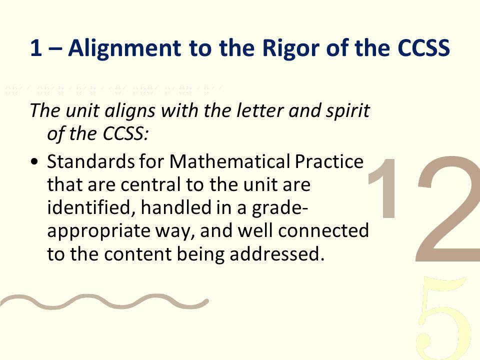 1 – Alignment to the Rigor of the CCSS