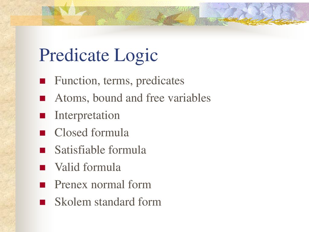 Predicate Logic Function, terms, predicates