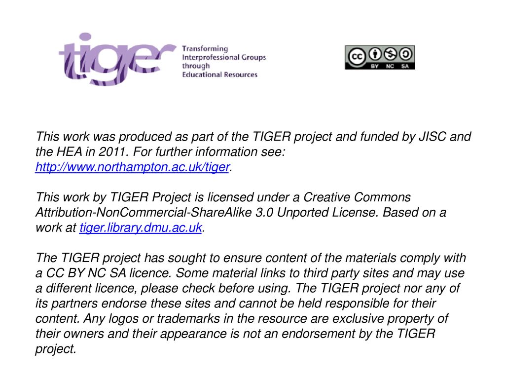 This work was produced as part of the TIGER project and funded by JISC and the HEA in For further information see: