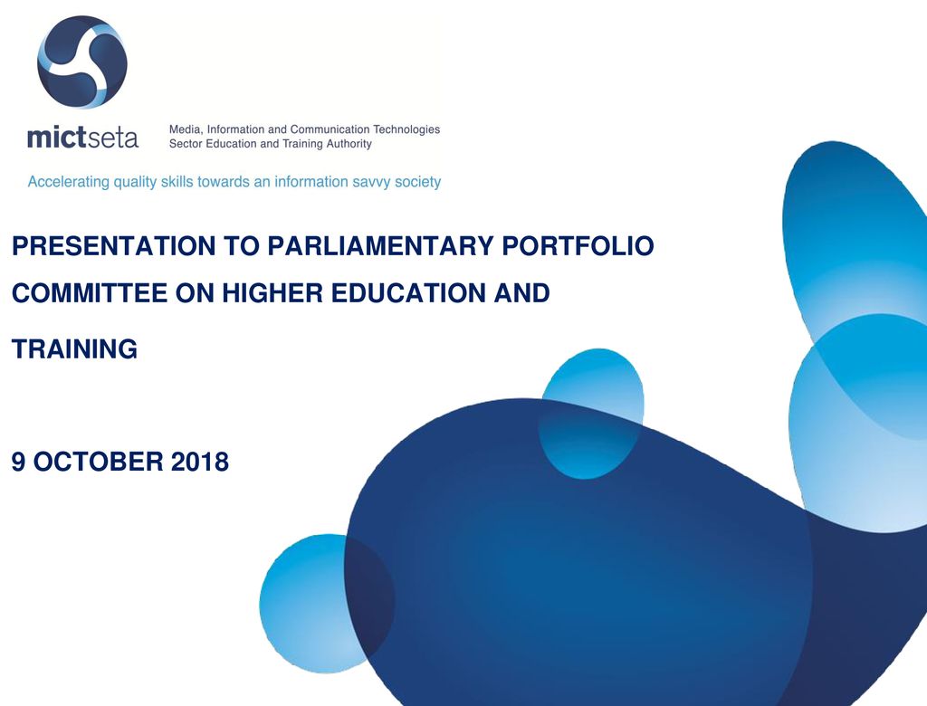PRESENTATION TO PARLIAMENTARY PORTFOLIO COMMITTEE ON HIGHER EDUCATION AND