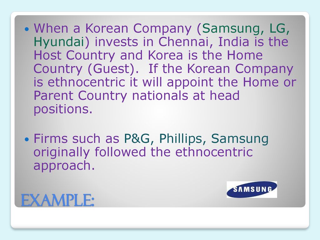 ethnocentric approach in international business example