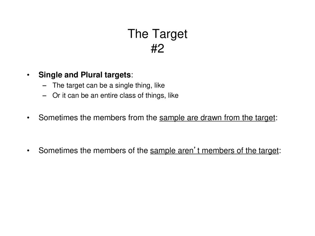 The Target #2 Single and Plural targets: