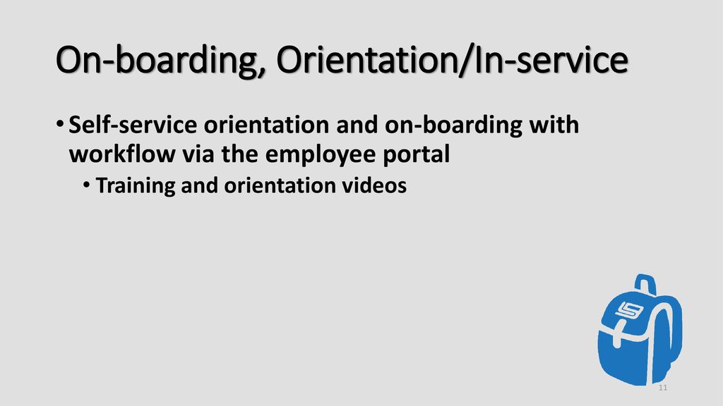 On-boarding, Orientation/In-service
