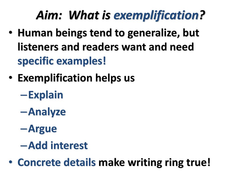 Aim: What is exemplification