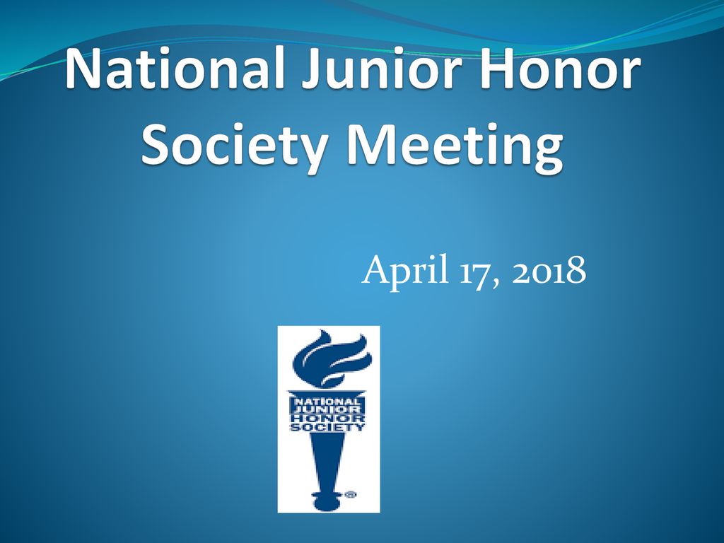 National Junior Honor Society Meeting Ppt Download national-junior-honor-society-meeting-ppt-download
