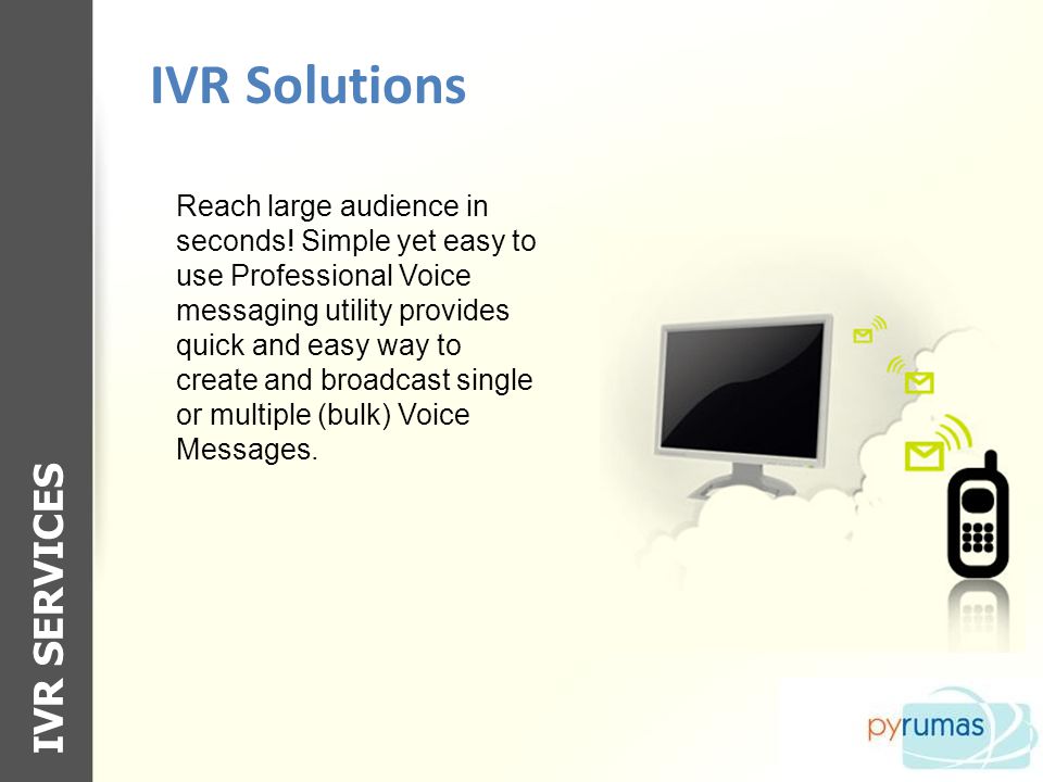 IVR Solutions IVR SERVICES