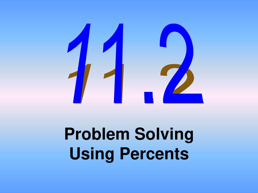 problem-solving-using-percents-ppt-download