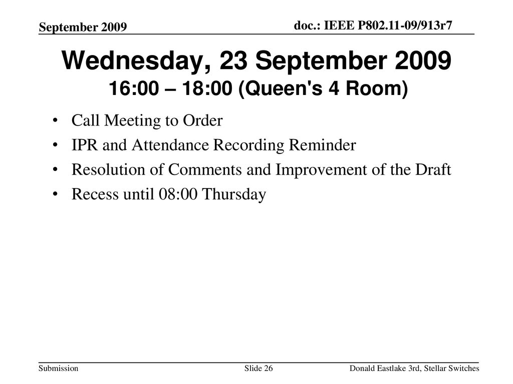 Wednesday, 23 September :00 – 18:00 (Queen s 4 Room)