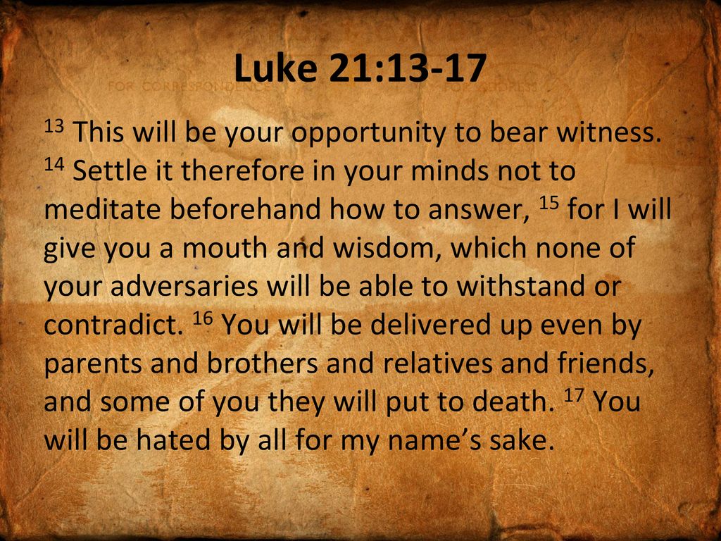 Your Best Life Now??? Not According to Jesus Luke 21: ppt download