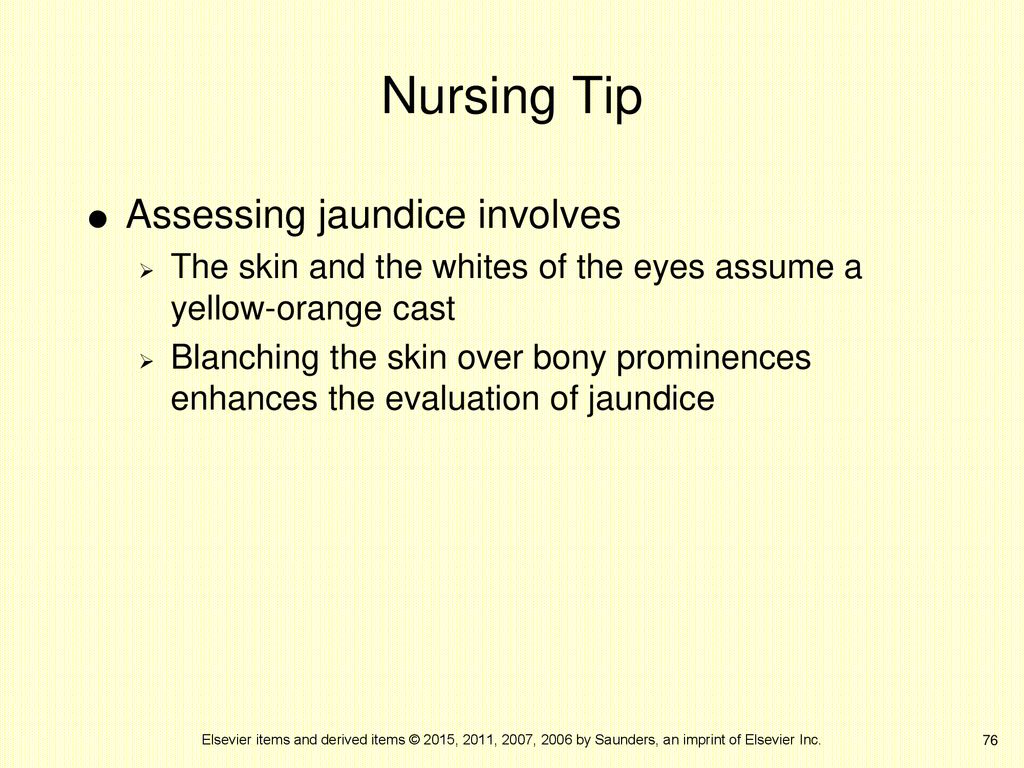 Nursing Tip Assessing jaundice involves